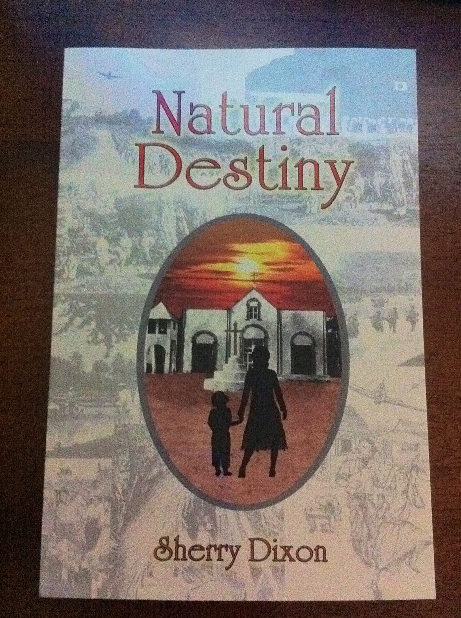 Natural Destiny by Sherry Dixon
